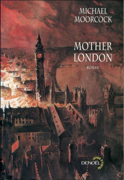 Mother London de Michael Moorcock