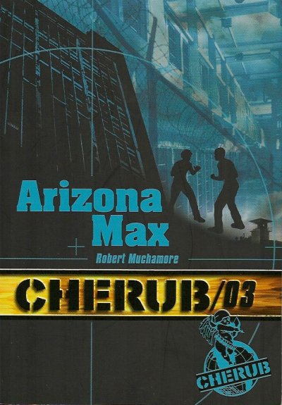 Arizona Max de Robert Muchamore