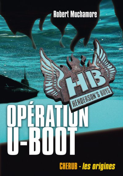 Opération U-Boot de Robert Muchamore