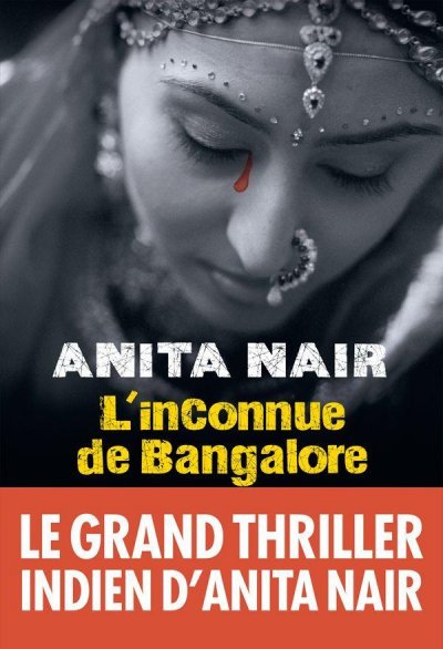 L'inconnue de Bangalore de Anita Nair