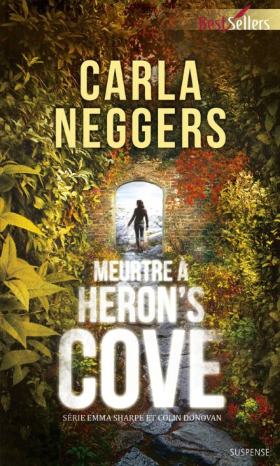 Meurtre à Heron's Cove de Carla Neggers