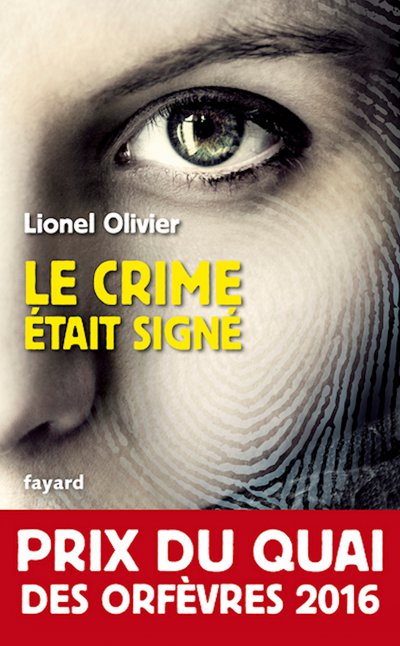 Le crime était signé de Lionel Olivier