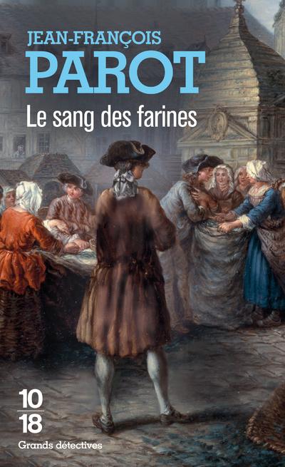 Le sang des farines de Jean-François Parot