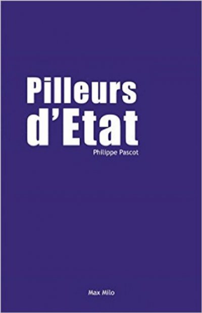 Pilleurs d'état de Philippe Pascot