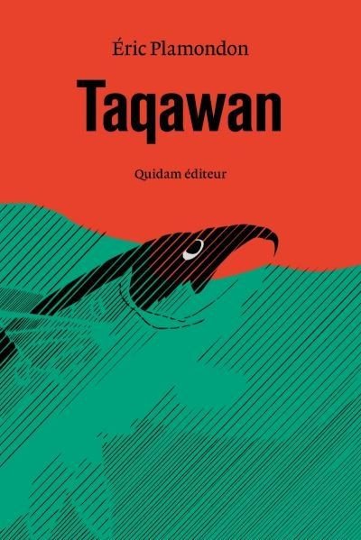 Taqawan de Éric Plamondon