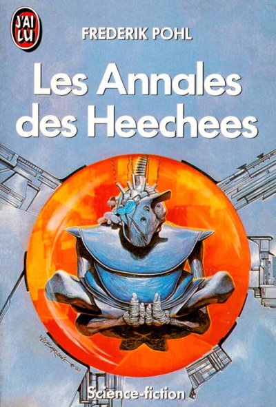 Les Annales des Heechees de Frederik Pohl