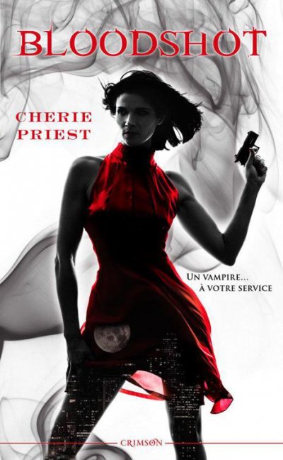Bloodshot de Cherie Priest