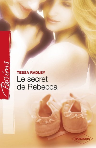 Le secret de Rebecca de Tessa Radley