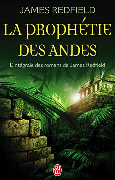 La Prophétie des Andes de James Redfield