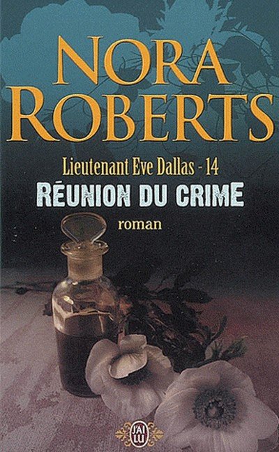 Réunion du crime de Nora Roberts
