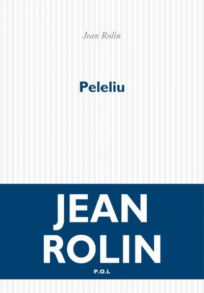 Peleliu de Jean Rolin