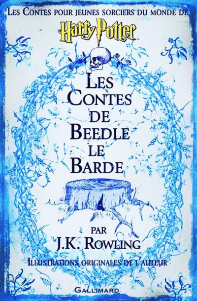 Les Contes de Beedle le Barde de J.K. Rowling