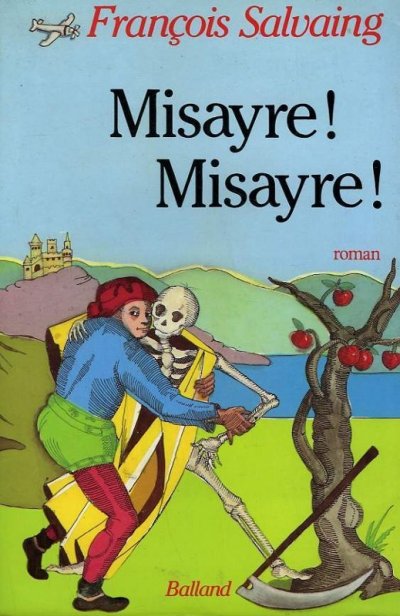 Misayre ! Misayre ! de François Salvaing