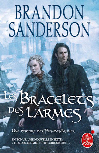 Les Bracelets des Larmes de Brandon Sanderson