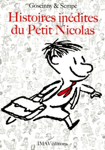 Histoires inédites du Petit Nicolas de  Sempé