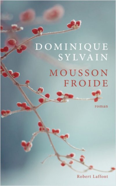 Mousson Froide de Dominique Sylvain