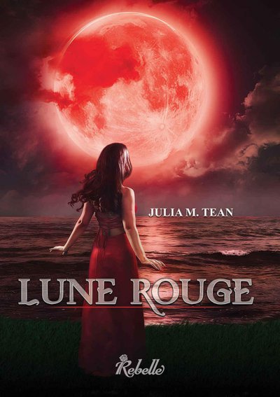 Lune rouge de Julia M. Tean