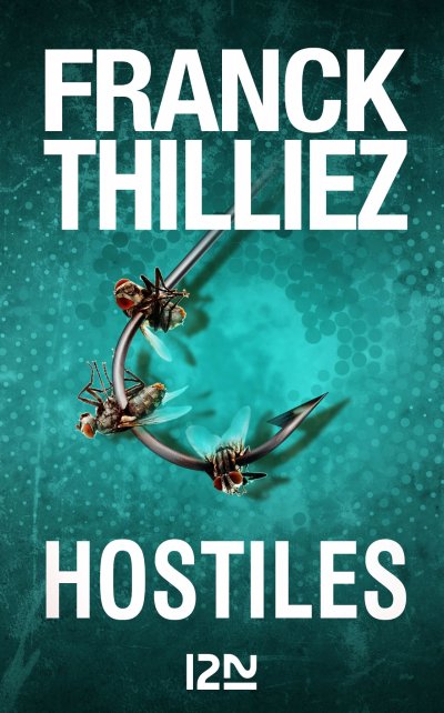 Hostiles de Franck Thilliez