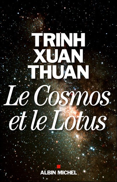 Le Cosmos et le Lotus de Trinh Xuan Thuan