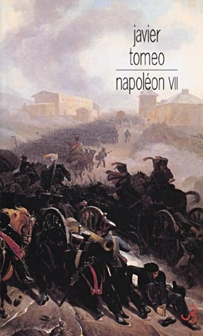 Napoléon VII de Javier Tomeo