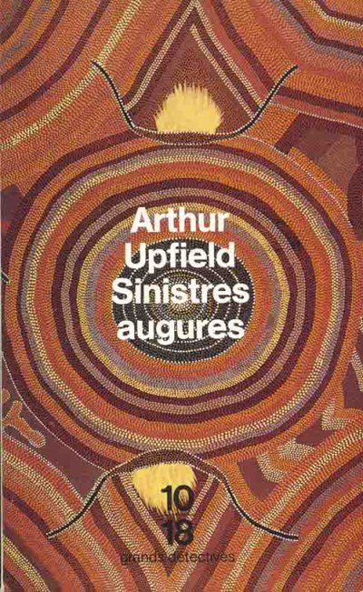 Sinistres augures de Arthur Upfield