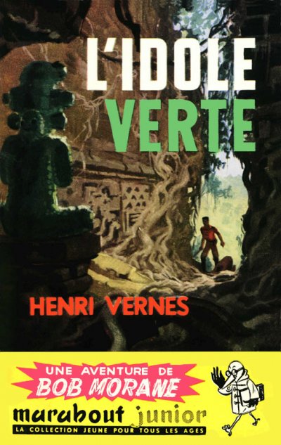 L'idole verte de Henri Vernes