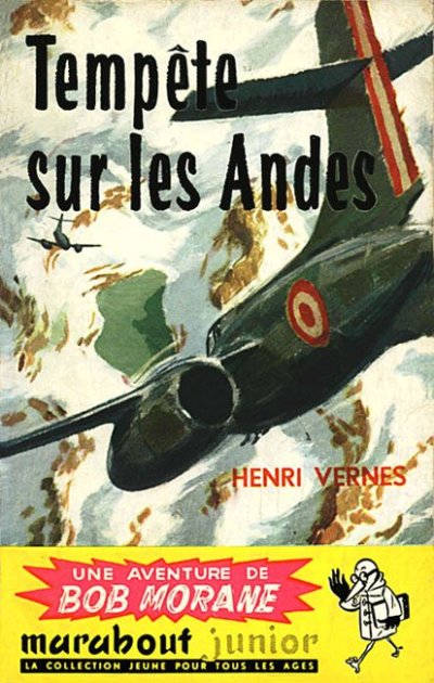 Tempête sur les Andes de Henri Vernes