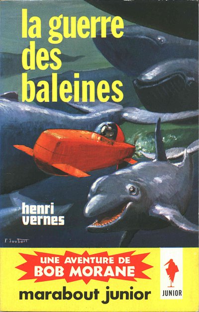La guerre des baleines de Henri Vernes