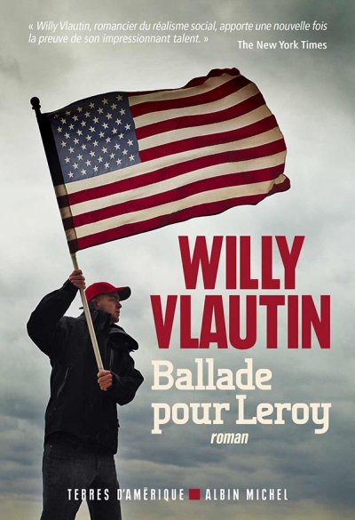 Ballade pour Leroy de Willy Vlautin