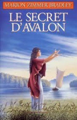 Le Secret d'Avalon de Marion Zimmer Bradley