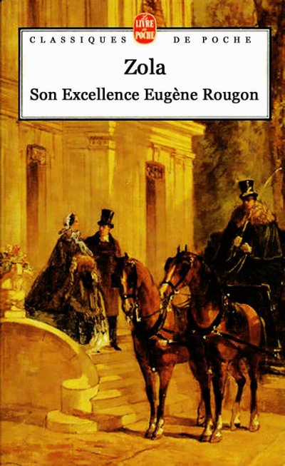 Son Excellence Eugène Rougon de Emile Zola