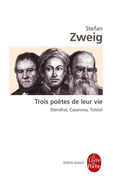 Trois poètes de leur vie de Stefan Zweig