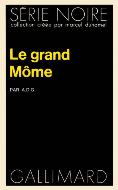 Le grand Môme de  A.D.G.