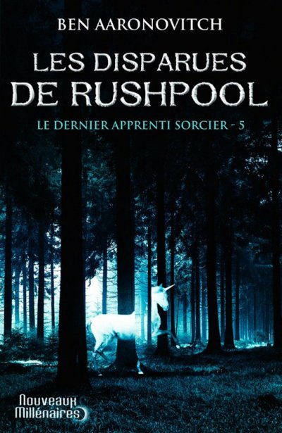 Les disparues de Rushpool de Ben Aaronovitch