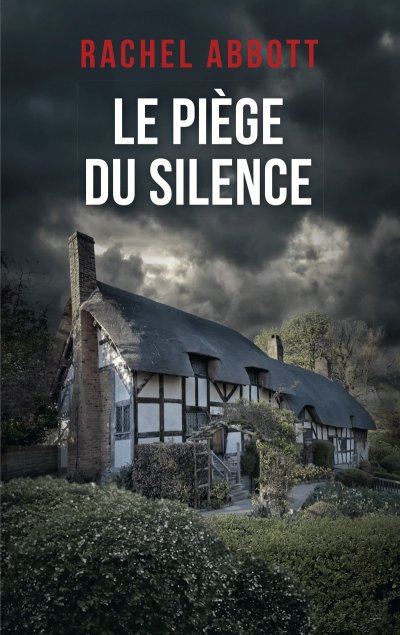 Le piège du silence de Rachel Abbott
