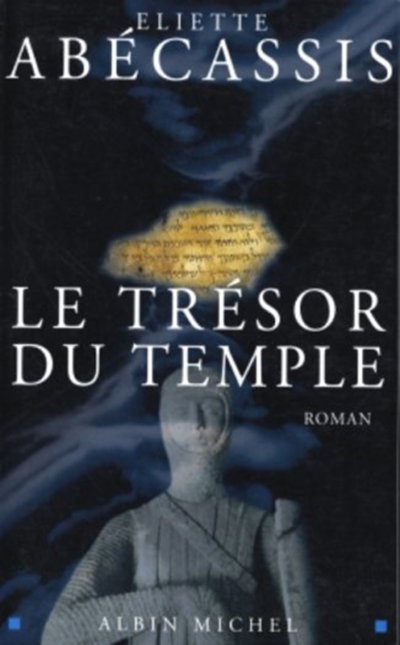 Le trésor du temple de Eliette Abécassis