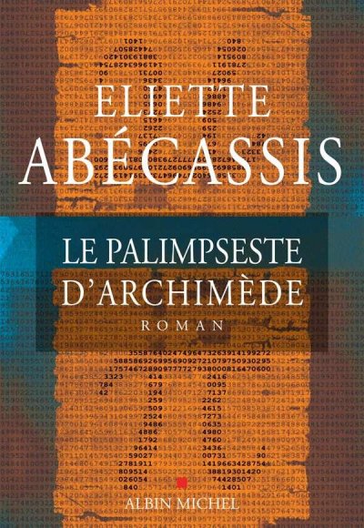 Le Palimpseste d'Archimède de Eliette Abécassis