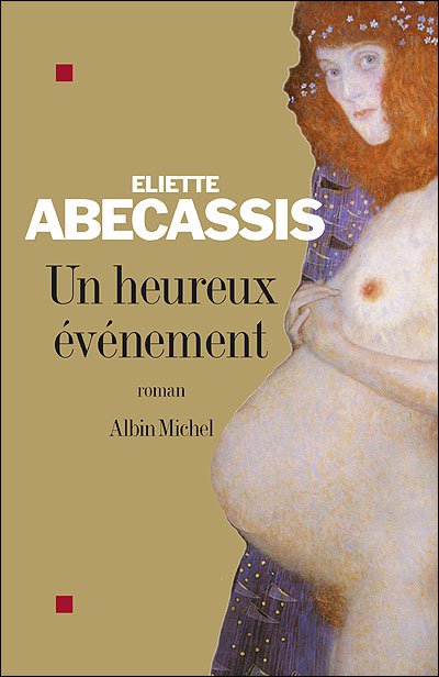 Un heureux évènement de Eliette Abécassis