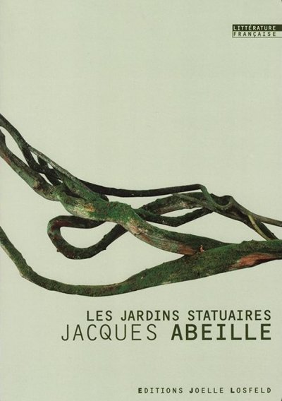 Les jardins statuaires de Jacques Abeille