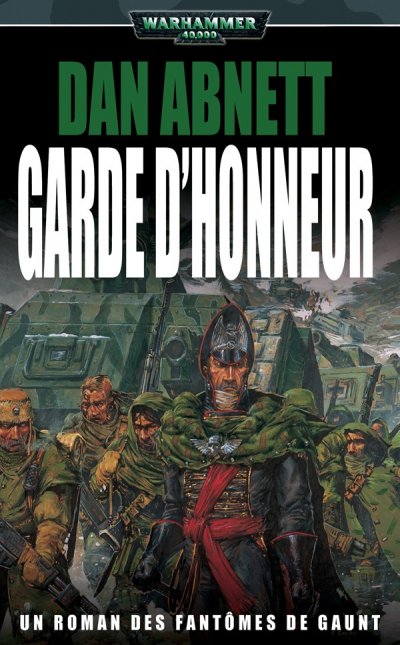 Garde d'Honneur de Dan Abnett