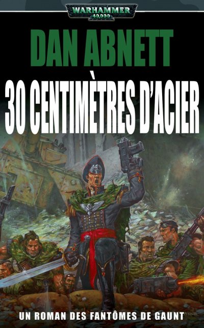 30 Centimètres d'Acier de Dan Abnett