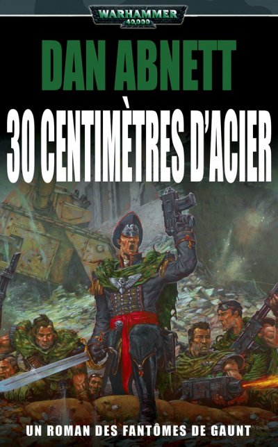 30 Centimètres d'Acier de Dan Abnett