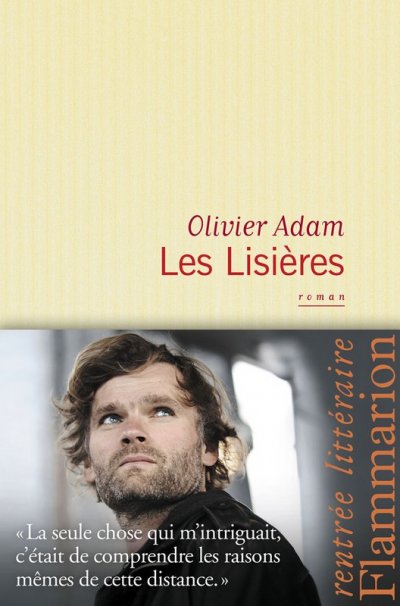 Les lisières de Olivier Adam