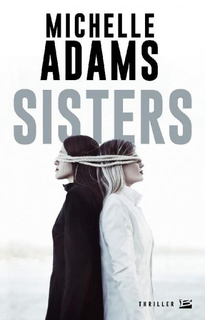 Sisters de Michelle Adams