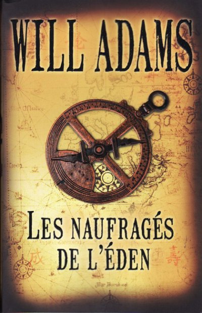 Les naufragés de l'Éden de Will Adams