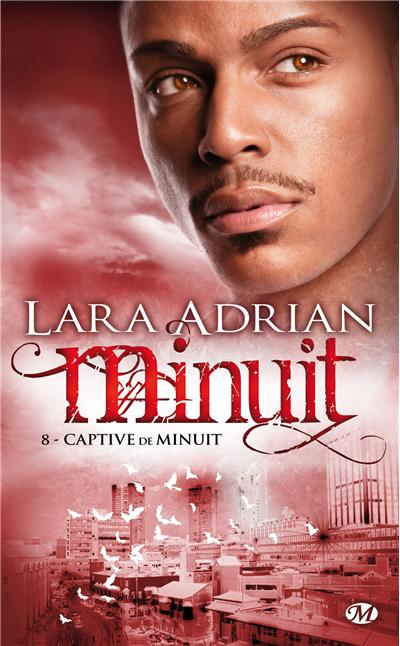 Captive de minuit de Lara Adrian