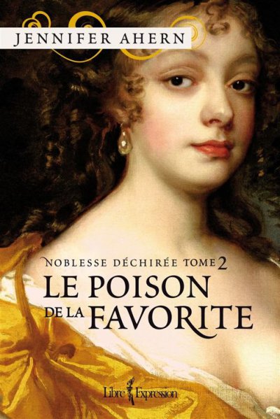 Le Poison de la favorite de Jennifer Ahern