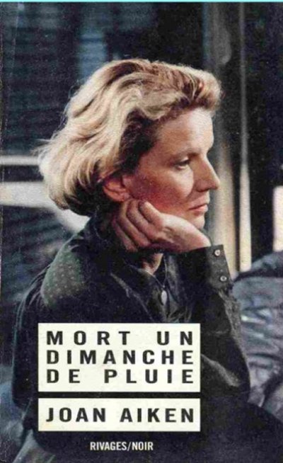 Mort un dimanche de pluie de Joan Aiken