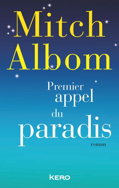 Premier appel du paradis de Mitch Albom