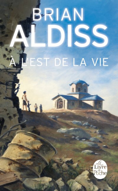 A l'est de la vie de Brian Aldiss